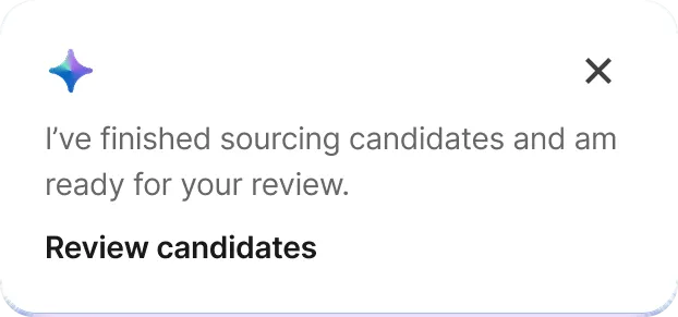 Toast: I’ve processed your feedback and updated your hiring requirements. Review updates.